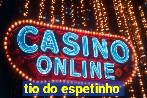 tio do espetinho